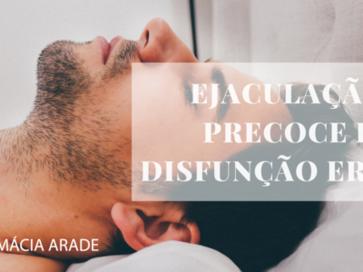 Ejaculação precoce e disfunção erétil