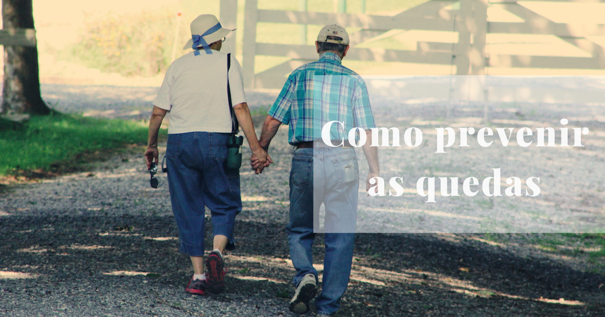 Quedas: como prevenir